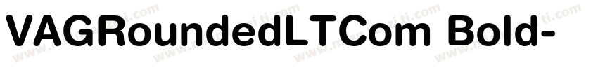 VAGRoundedLTCom Bold字体转换